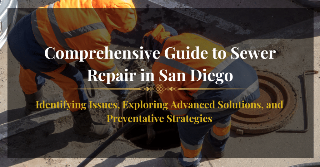 Sewer repair in San Diego with trenchless technology.