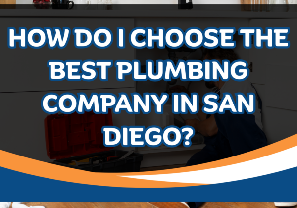 best plumbing company in San Diego reviews