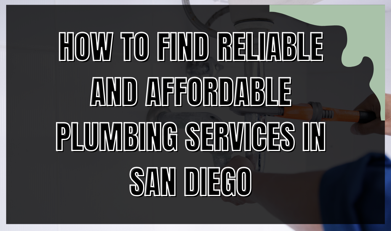 ▷☎️HomePro Plumbing: Best San Diego Plumbers (858) 251-7070 | How to Find Reliable and Affordable Plumbing Services San Diego, California affordable plumbing services San Diego