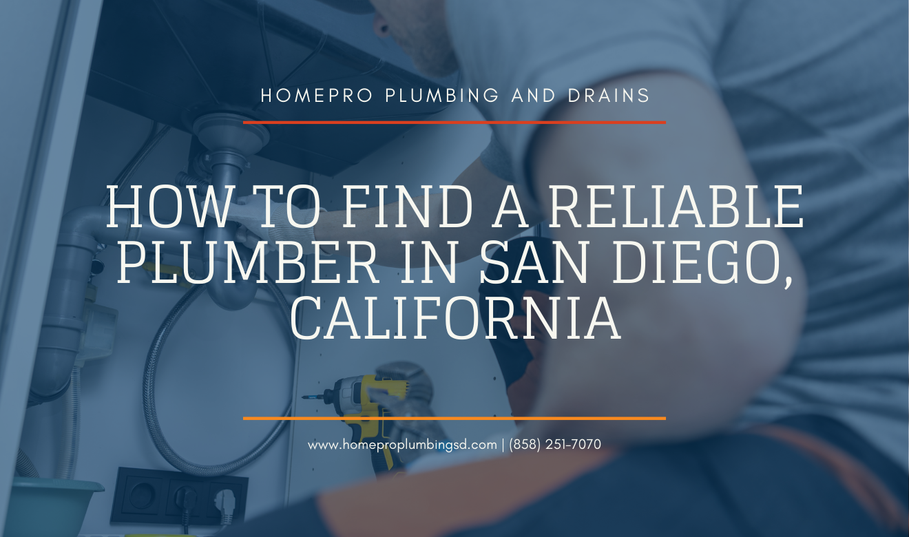 ▷☎️HomePro Plumbing: Best San Diego Plumbers (858) 251-7070 | How to Find a Reliable Plumber in San Diego, California plumbing service cost estimates San Diego