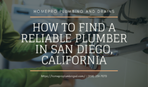 ▷☎️HomePro Plumbing: Best San Diego Plumbers (858) 251-7070 | How to Find a Reliable Plumber in San Diego, California plumbing service cost estimates San Diego