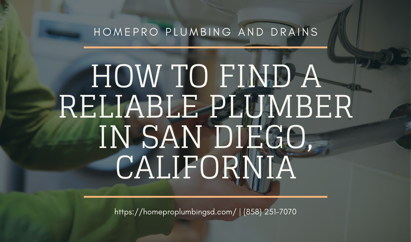 ▷☎️HomePro Plumbing: Best San Diego Plumbers (858) 251-7070 | How to Find a Reliable Plumber in San Diego, California plumbing service cost estimates San Diego