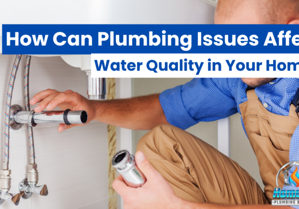 how plumbing issues affect water quality