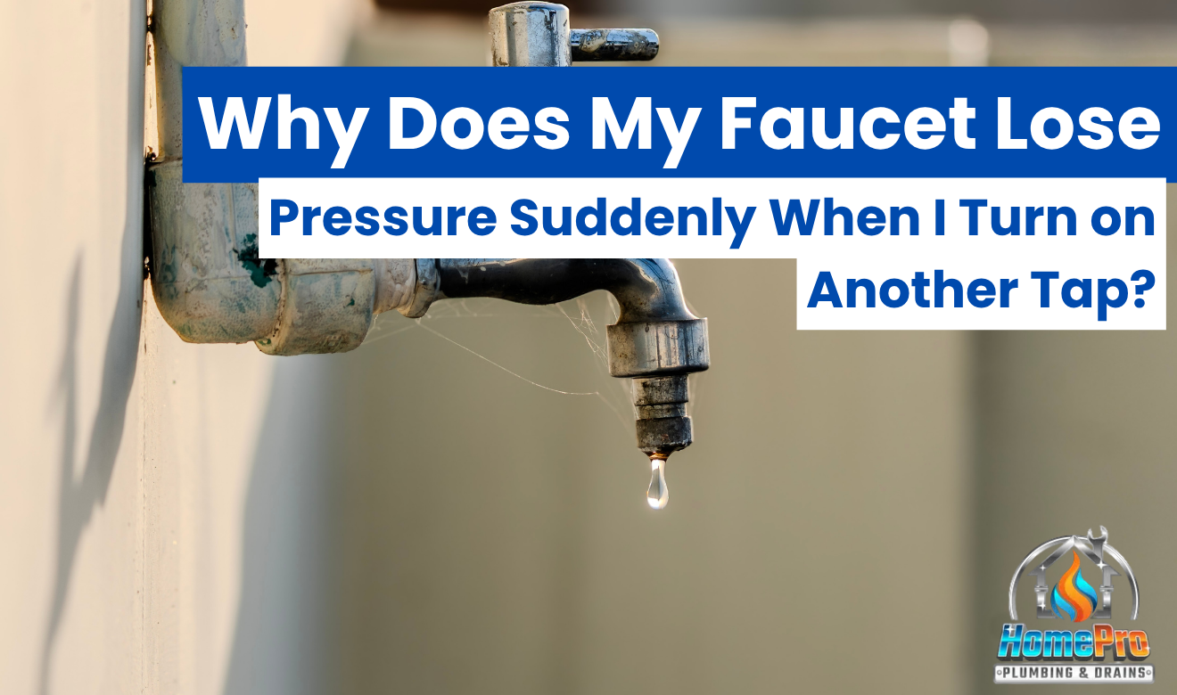 ▷☎️HomePro Plumbing: Best San Diego Plumbers (858) 251-7070 | Why Does My Faucet Lose Pressure Suddenly When I Turn on Another Tap? why does my faucet lose pressure suddenly