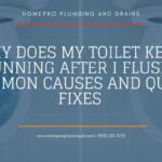 why toilets keep running after flushing