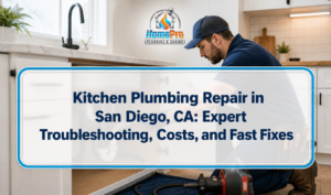 ▷☎️HomePro Plumbing: Best San Diego Plumbers (858) 251-7070 | Kitchen Plumbing Repair in San Diego, CA: Expert Troubleshooting, Costs, and Fast Fixes ▷☎️HomePro Plumbing: Best San Diego Plumbers (858) 251-7070|Home